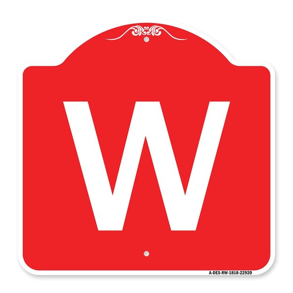 Designer Series Sign-Sign W/ Letter W, Red & White Aluminum Sign, 18" x 18", RW-1818-22920